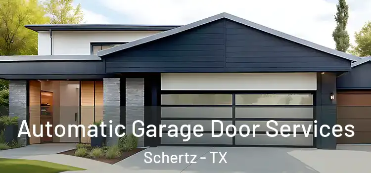  Automatic Garage Door Services Schertz - TX