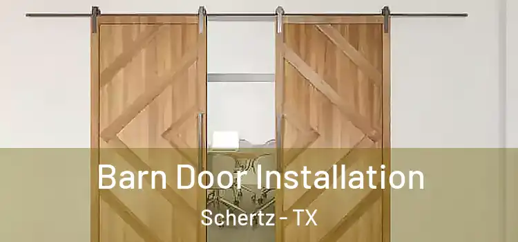Barn Door Installation Schertz - TX