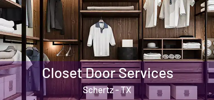 Closet Door Services Schertz - TX