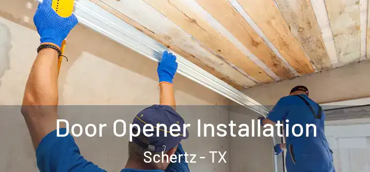 Door Opener Installation Schertz - TX