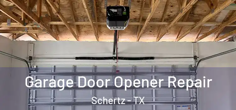  Garage Door Opener Repair Schertz - TX