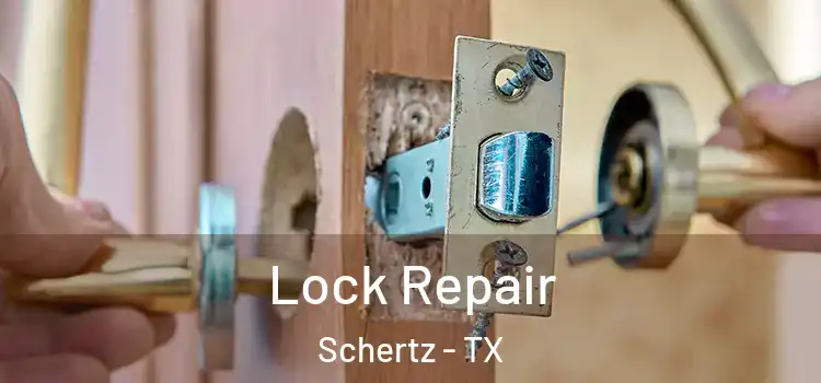 Lock Repair Schertz - TX