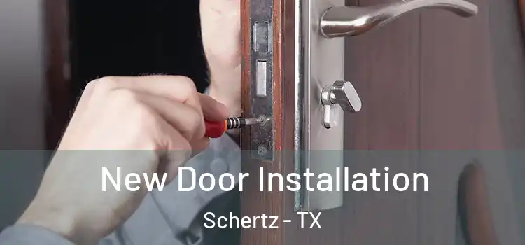 New Door Installation Schertz - TX