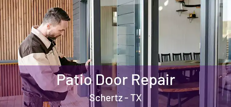 Patio Door Repair Schertz - TX