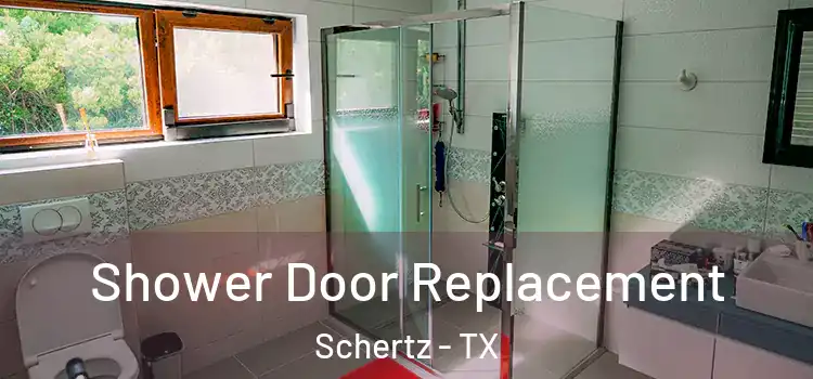 Shower Door Replacement Schertz - TX