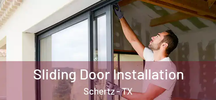 Sliding Door Installation Schertz - TX
